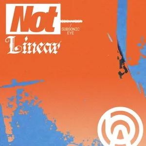 Pochette de Not Linear de Subsonic Eye