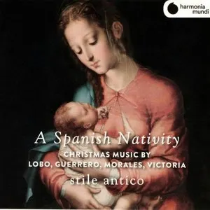Pochette de A Spanish Nativity de Tomás Luis de Victoria - Cristóbal de Morales - Francisco Guerrero - Stile Antico