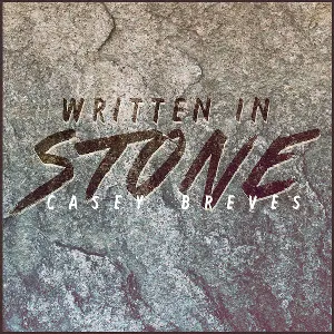 Pochette de Written in Stone de Casey Breves