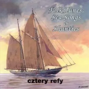 Pochette de Folk Tunes, Sea Songs & Shanties de Cztery Refy