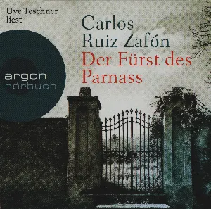 Pochette de Der Fürst des Parnass de Uve Teschner - Carlos Ruiz Zafón