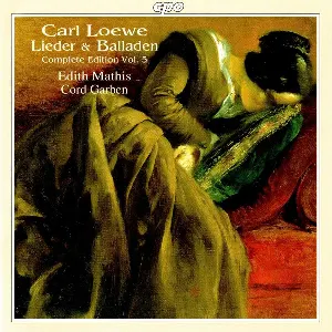 Pochette de Lieder & Balladen: Complete Edition, Volume 5 de Cord Garben - Carl Loewe - Edith Mathis
