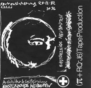 Pochette de Architektur & Geißelnahme de Einstürzende Neubauten