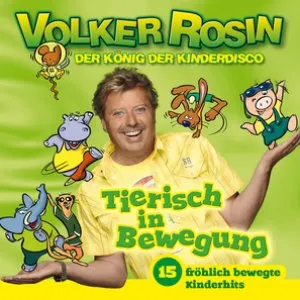 Pochette de Tierisch in Bewegung de Volker Rosin