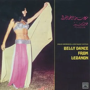 Pochette de Belly Dance From Lebanon de Omar Khorshid