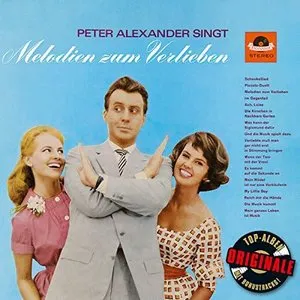 Pochette Peter Alexander singt Melodien zum Verlieben