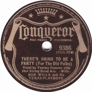Pochette de There's Going To Be A Party (For The Old Folks) / Big Beaver de Bob Wills and His Texas Playboys