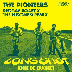 Pochette Long Shot Kick De Bucket (Reggae Roast x The Nextmen Remix)