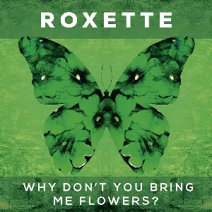 Pochette Why Don’t You Bring Me Flowers?