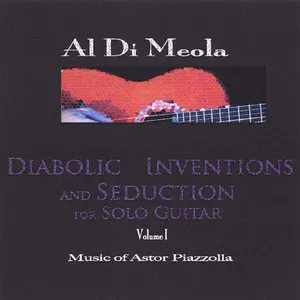 Pochette Diabolic Inventions and Seduction for Solo Guitar, Volume I: Music of Astor Piazzolla