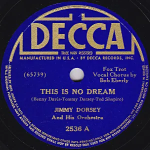 Pochette de This Is No Dream / Romance de Jimmy Dorsey and His Orchestra