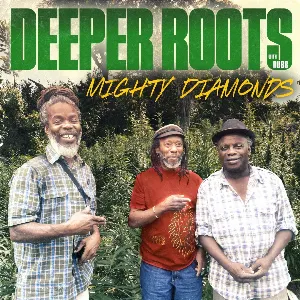 Pochette de Deeper Roots with Dubs de The Mighty Diamonds