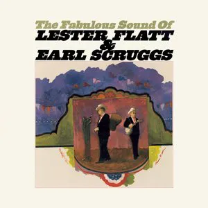 Pochette The Fabulous Sound of Lester Flatt and Earl Scruggs