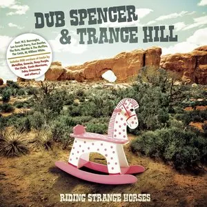 Pochette de Riding Strange Horses de Dub Spencer & Trance Hill