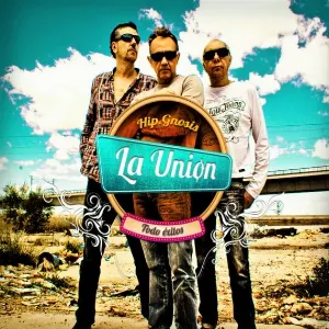 Pochette de Hip.Gnosis: Todo éxitos de La Unión