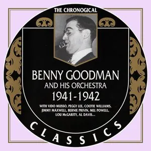 Pochette de The Chronological Classics: Benny Goodman and His Orchestra 1941-1942 de Benny Goodman and His Orchestra