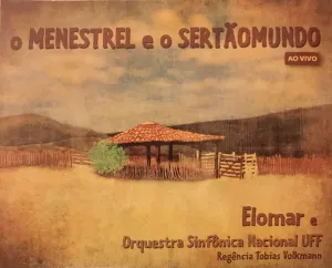 Pochette de O Menestrel e o Sertãomundo de Elomar