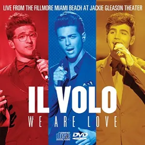 Pochette de We Are Love (Live From The Fillmore Miami Beach At Jackie Gleason Theater) de Il Volo