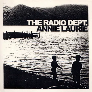 Pochette de Annie Laurie de The Radio Dept.