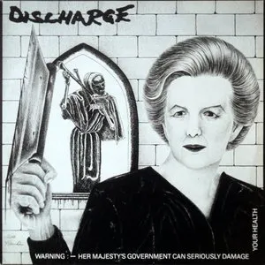 Pochette de Warning: Her Majesty's Government Can Seriously Damage Your Health de Discharge