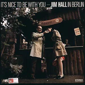 Pochette de It’s Nice to Be With You - Jim Hall in Berlin de Jim Hall
