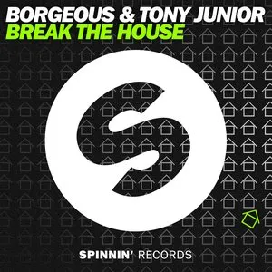 Pochette de Break The House de Borgeous