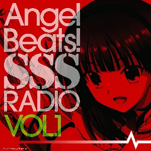 Pochette de Angel Beats! SSS RADIO VOL.1 de Eri Kitamura - Kana Hanazawa