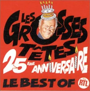 Pochette de 25ème Anniversaire de Les Grosses Têtes