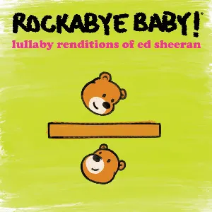 Pochette de Lullaby Renditions of Ed Sheeran de Rockabye Baby!