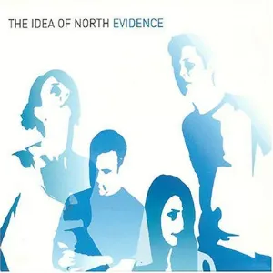 Pochette de Evidence de The Idea of North
