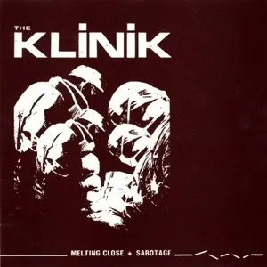 Pochette de Melting Close + Sabotage de Klinik