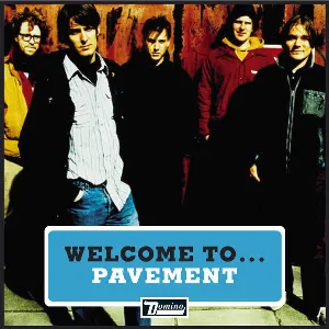 Pochette Welcome To... Pavement