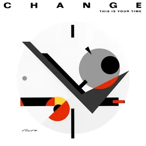 Pochette de This Is Your Time de Change