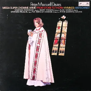 Pochette de Missa super L'Homme armé / From Stone to Thorn / Hymnos / Antechrist de Alan Hacker - Sir Peter Maxwell Davies