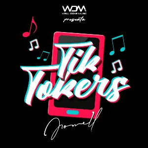 Pochette de Tik Tokers de Jowell