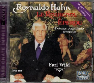 Pochette de Le Rossignol éperdu de Earl Wild - Reynaldo Hahn