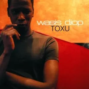 Pochette de Toxu de Wasis Diop