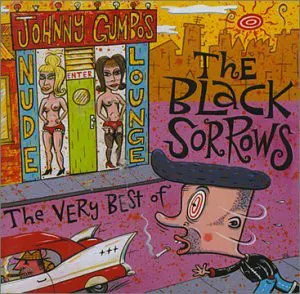 Pochette de The Very Best of the Black Sorrows de The Black Sorrows