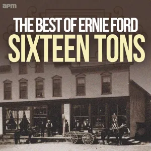 Pochette de Sixteen Tons - The Best of Ernie Ford de Tennessee Ernie Ford
