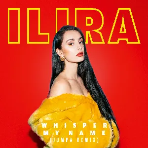 Pochette de Whisper My Name (Jumpa remix) de ILIRA