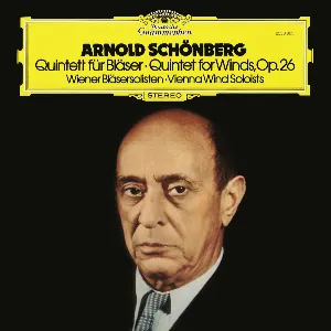Pochette de Schoenberg: Quintet, Op. 26 (New Vienna Octet; Vienna Wind Soloists — Complete Decca Recordings Vol. 9) de Arnold Schönberg