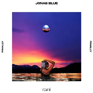 Pochette de Finally de Jonas Blue - RANI