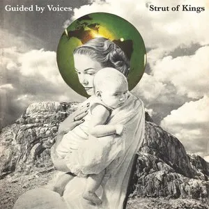 Pochette de Strut of Kings de Guided by Voices