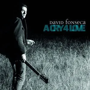 Pochette de A Cry 4 Love de David Fonseca