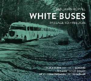 Pochette de White Buses - Passage to freedom de Benjamin Koppel
