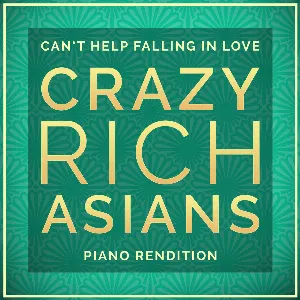 Pochette de I Can't Help Falling in Love (from "Crazy Rich Asians") [piano rendition] de L’Orchestra Cinematique