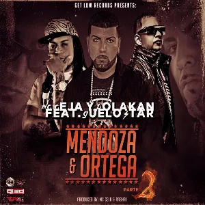 Pochette de Mendoza & Ortega, parte 2 de Polakán - MC Ceja