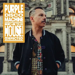 Pochette de Defected Presents: Purple Disco Machine in the House de Purple Disco Machine