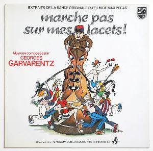Pochette de Marche Pas Sur Mes Lacets! (Extraits De Bande Originale Du Film De Max Pecas) de Georges Garvarentz