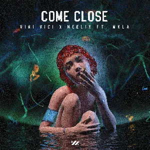 Pochette de Come Close de Vini Vici